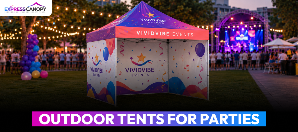 Tents for Parties: How to Choose the Best Outdoor Party Tent for Any Celebration
